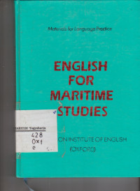 English For Maritime Studies : Materials for Language Practice