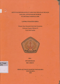 Laporan Proda Studi Nautika : Aktivitas Bongkar muat cargo dan penataan muatan pada KM.Lintas Bahari 20 milik PT.Mutiara Nasional Line