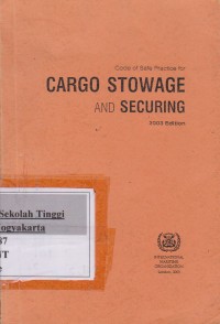 Code of Safe Practice for Cargo Stowage and Securing