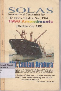 SOLAS International Convention for The Safety of Life at Sea, 1974, 1996 Amendments Effective July 1998