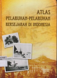 Atlas Pelabuhan - Pelabuhan Bersejarah di indonesia