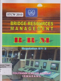 STCW 2010 Bridge Resources Management BRM