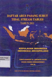 Daftar Arus Pasang Surut Tidal Stream Tables Tahun 2011 Kepulauan Indonesia Indonesian Archipelago