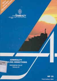 Admiralty sailing directions Indonesia pilot volume III