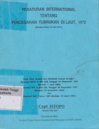 Peraturan International Tentang Pencegahan Tubrukan Di Laut,1972 ( Berlaku Mulai 15 Juli 1977)