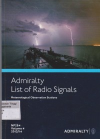 Admiralty List of Radio Signals Volume 4 Meteorological Observation Stations Vol 4 NP 284