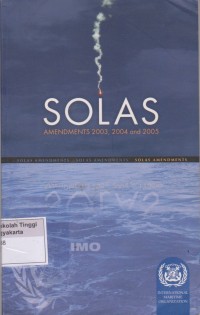 SOLAS Amendments 2003, 2004 and 2005