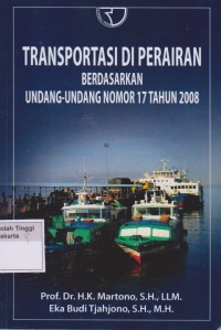 Transportasi Di perairan berdasarkan Undang - Undang Nomor 17 Tahun 2008