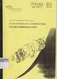 Panduan Pengoperasian & Perawatan 50 KN Hydraulic Combination Double Windlass - CH34