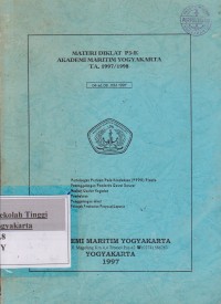 Materi Diklat P3-K Akademi Maritim Yogyakarta TA.1997 / 1998 Pertolongan pertama pada kecelakaan ( PPPK ) Praktis rnPenanggulangan penderita gawat daruratrnNaskah usulan kegiatanrnpembalutanrnpenggolongan obatrnpetunjuk pembuatan proposal / Laporan