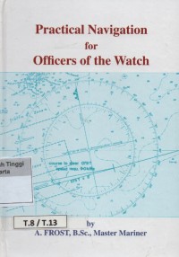 Practical Navigation for officers of the watch