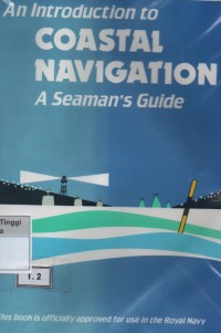 Coastal Navigation A Seaman's Guide