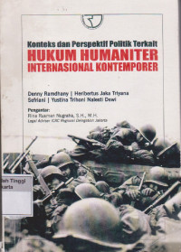 Image of Konteks dan perspektif politik terkait hukum humaniter internasional kontemporer