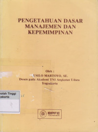 Image of Pengetahuan Dasar Manajemen dan kepemimpinan