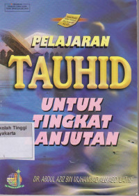 Image of Pelajaran Tauhid Untuk Tingkat Lanjutan