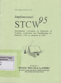 Image of STCW 95 International Convention on standards of training certification and watchkeeping for seafers,1978,as amended in 1995 ( STCW Convention )