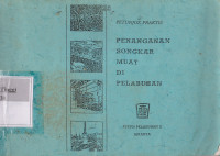 Image of Petunjuk Praktis Penanganan Bongkar Muat Di Pelabuhan