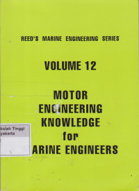 Image of Motor Engineering Knowledge for Marine Enginers Volume 12