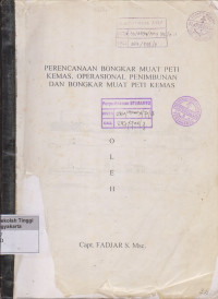 Image of Perencanaan Bongkar Muat Peti Kemas, Operasional Penimbunan Dan Bongkar Muat Peti Kemas