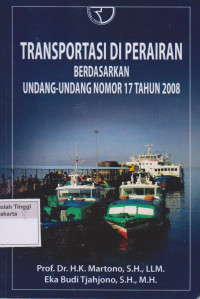 Image of Transportasi Di perairan berdasarkan Undang - Undang Nomor 17 Tahun 2008