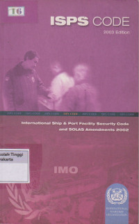 Image of ISPS Code 2003 Edition : International Ship and Port Facility Security Code and SOLAS Amendments  2002