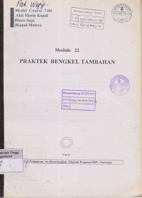 Image of Model Course 7.04 Ahli Mesin Kapal Dinas Jaga ( Kapal Montor ) Module 22 Praktek Bengkel Tambahan