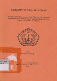 Image of Keselamatan Kerja Pelayaran Materi Kuliah Keselamatan Kerja Pelayaran Yang Membahas Keselamatan Kerja Yang Berada pada lingkungan kerja pelabuhan yaitu di dock,pelabuhan dan kapal