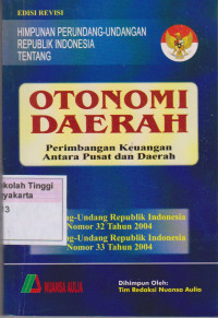 Image of Otonomi Daerah Perimbangan Keuangan Antara Pusat Dan Daerah