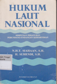 Image of Hukum Laut Nasional Himpunan Peraturan Perundangan - Undangan Kemaritiman