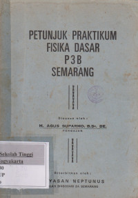 Image of Petunjuk Praktikum Fisika Dasar P3B Semarang