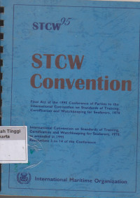 Image of STCW Convention Final Act of the 1995 Conference of Parties to the international Convention on Standards of Training, Certification and Watchkeeping for Seafarers, 1978