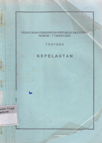 Image of Peraturan Pemerintah Republik Indonesia Nomor : 7 Tahun 2000 Tentang Kepelautan