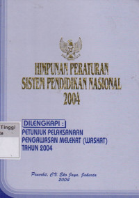 Image of Himpunan Peraturan Sistem Pendidikan Nasional 2004