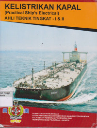 Image of Kelistrikan Kapal ( Practical Ship's Electrical ) Ahli Teknik Tingkat - 1 &II