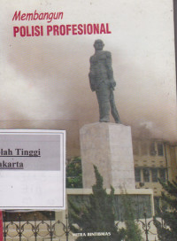 Image of Membangun Polisi Profesional