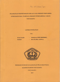 Image of Pelakasnaan Ekspor Barang Melalui Jasa Freight Forwarder : Studi Kasus Pada PT. Dewata Freight Internasional Cabang Yogyakarta