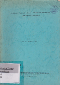 Image of Organisasi Dan Administrasi Perpustakaan