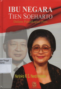 Image of Ibu Negara Tien Soeharto : Dalam Percakapan Pers