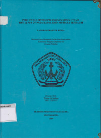 Image of Laporan Proda Teknika : Perawatan sistem pelumasan mesin utama Tipe 12 pc4 -2V  pada kapal KMP.Mutiara berkah II